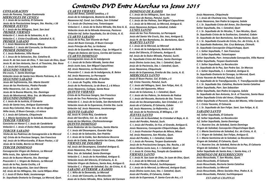 Listado de las Procesiones de Guatemala que están en el DVD de Entre marchas va Jesús