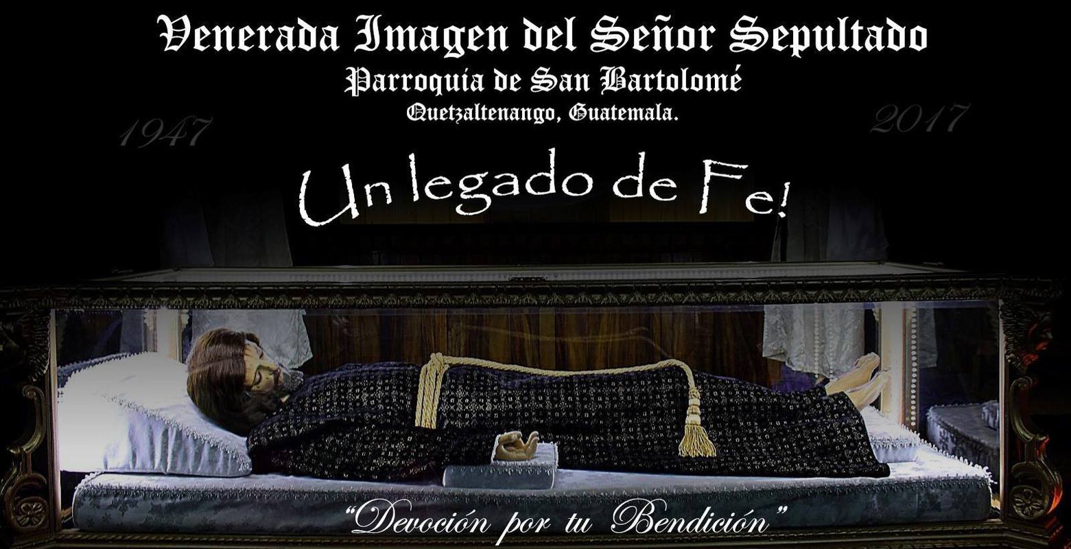 El Señor Sepultado de San Bartolomé, Quetzaltenango