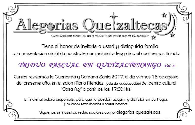 Cuaresma y Semana Santa de Quetzaltenango 2017
