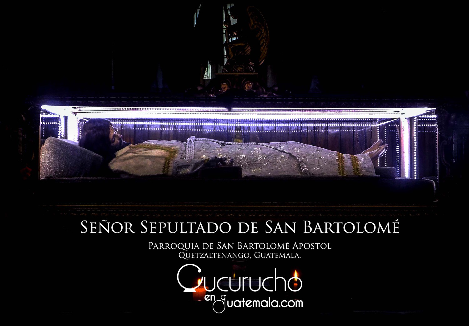 ¡Advenimiento y Bendición del Señor Sepultado de San Bartolomé, Quetzaltenango!