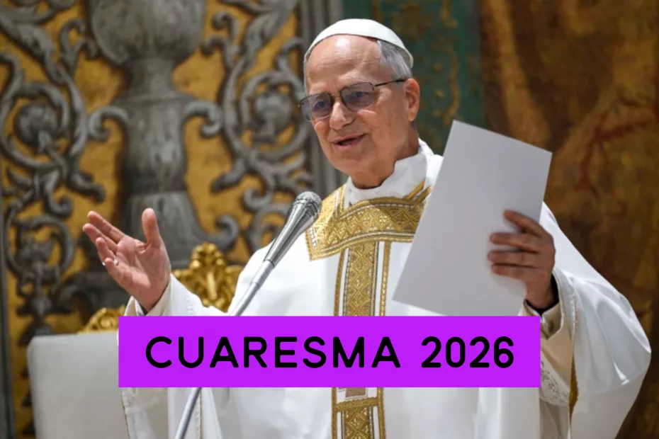 Mensaje del Papa León XIV para la Cuaresma 2026